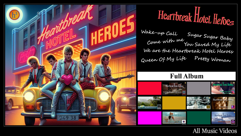 all Heartbreak Hotel Heroes Videos